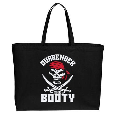 Funny Nice Booty Surrender The Booty Gift Cotton Canvas Jumbo Tote