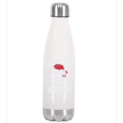 Funny Nice Booty Surrender The Booty Gift Stainless Steel Insulated Water Bottle