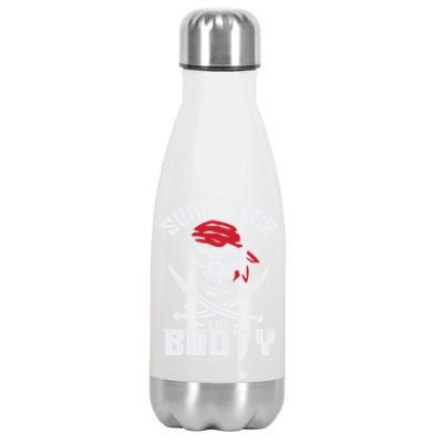 Funny Nice Booty Surrender The Booty Gift Stainless Steel Insulated Water Bottle