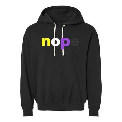 Funny Non Binary Pride Nope Nonbinary LGBTQ Enby Flag Garment-Dyed Fleece Hoodie