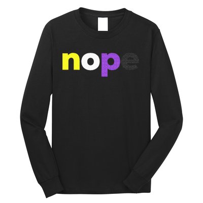 Funny Non Binary Pride Nope Nonbinary LGBTQ Enby Flag Long Sleeve Shirt