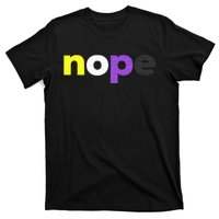 Funny Non Binary Pride Nope Nonbinary LGBTQ Enby Flag T-Shirt