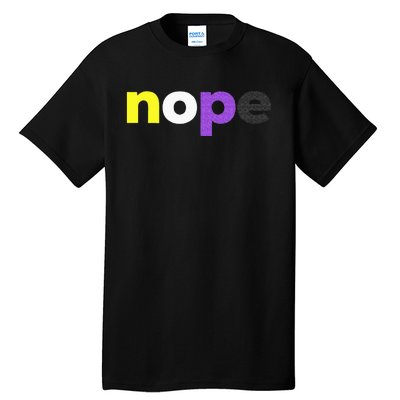 Funny Non Binary Pride Nope Nonbinary LGBTQ Enby Flag Tall T-Shirt