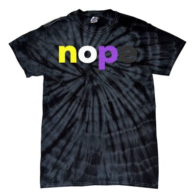 Funny Non Binary Pride Nope Nonbinary LGBTQ Enby Flag Tie-Dye T-Shirt