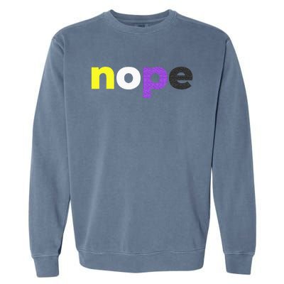 Funny Non Binary Pride Nope Nonbinary LGBTQ Enby Flag Garment-Dyed Sweatshirt