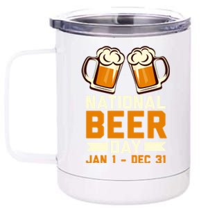 Funny National Beer Day Craft Beer Lover Day Ing Gift Meaningful Gift 12 oz Stainless Steel Tumbler Cup