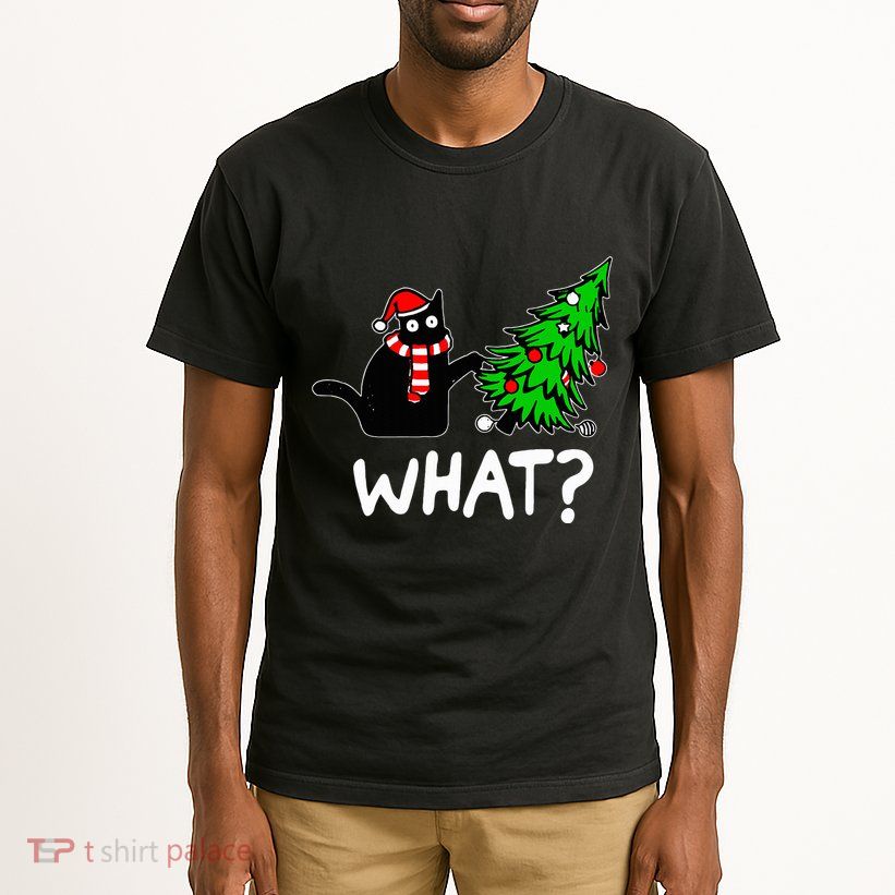 Funny Naughty Black Cat Pushing Christmas Tree Over Cat What Tall T-Shirt