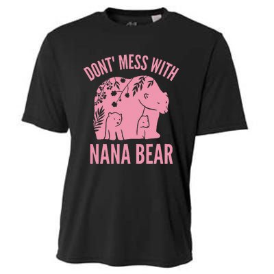 Funny Nana Bear Don't Mess With Nana Bear Grandma Humor Cooling Performance Crew T-Shirt