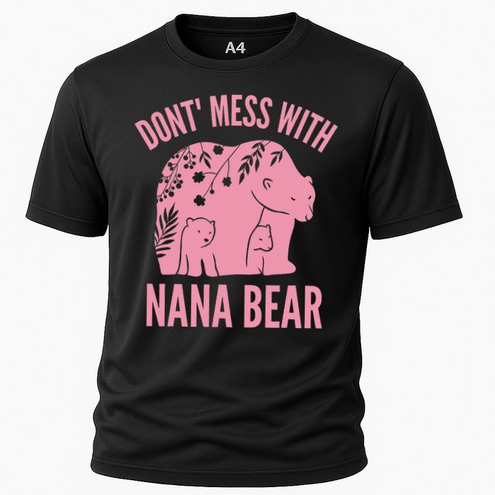 Funny Nana Bear Don't Mess With Nana Bear Grandma Humor Cooling Performance Crew T-Shirt