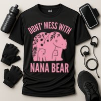 Funny Nana Bear Don't Mess With Nana Bear Grandma Humor Cooling Performance Crew T-Shirt