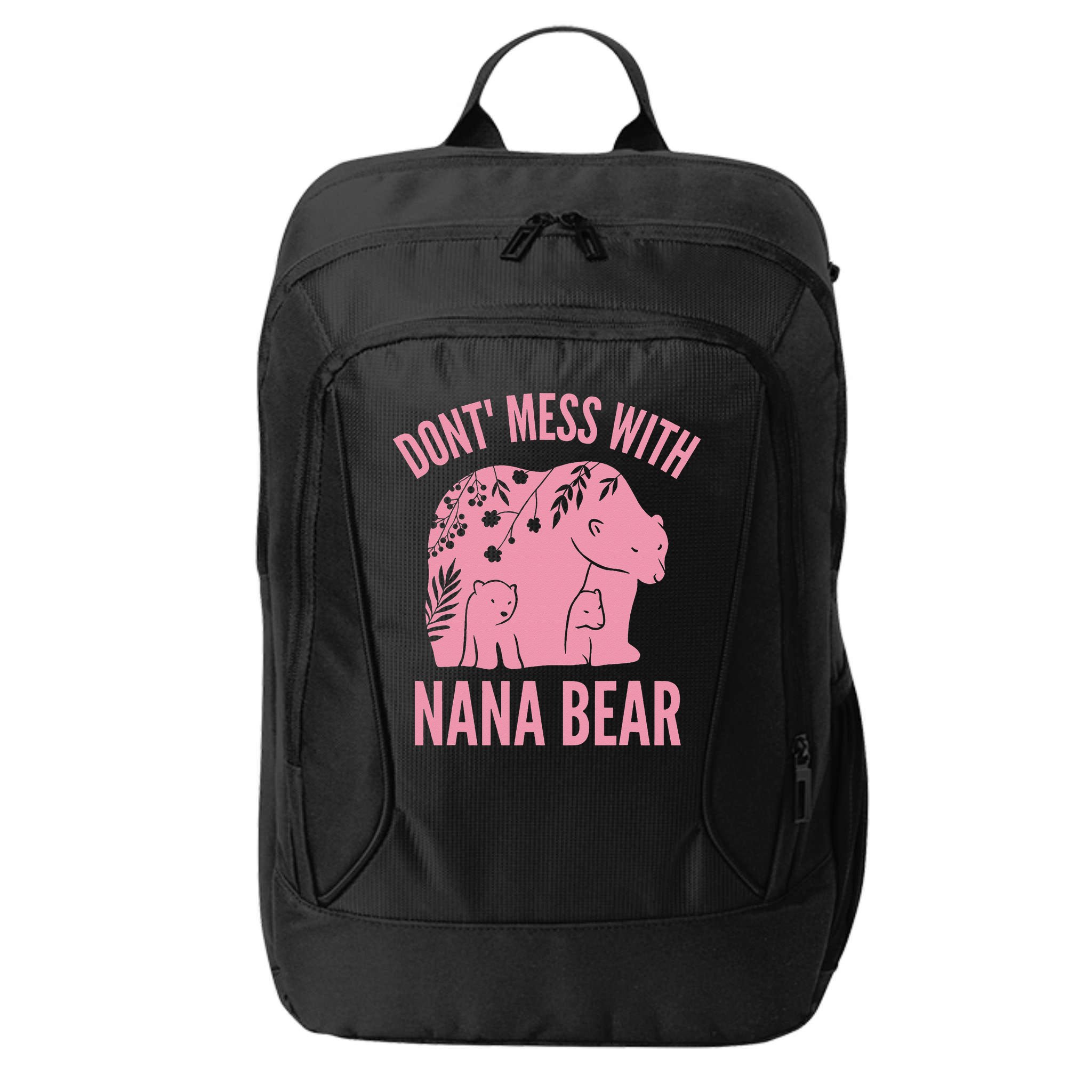 Funny Nana Bear Don't Mess With Nana Bear Grandma Humor City Backpack