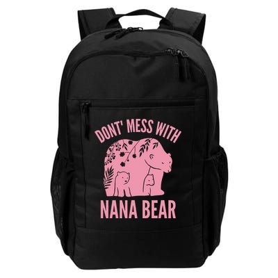 Funny Nana Bear Don't Mess With Nana Bear Grandma Humor Backpack