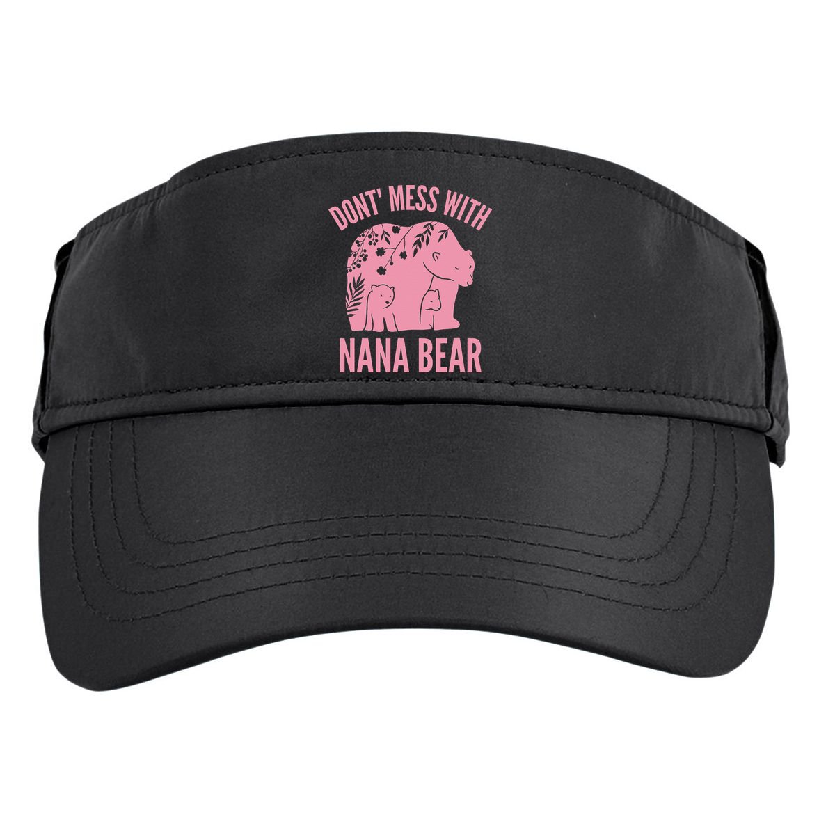 Funny Nana Bear Don't Mess With Nana Bear Grandma Humor Adult Drive Performance Visor
