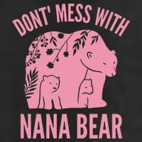 Funny Nana Bear Don't Mess With Nana Bear Grandma Humor Adult Drive Performance Visor