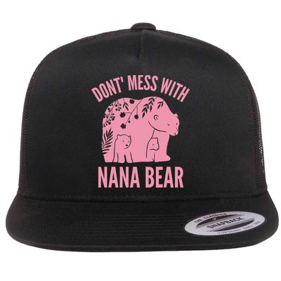 Funny Nana Bear Don't Mess With Nana Bear Grandma Humor Flatbill Hat