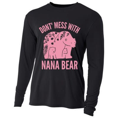 Funny Nana Bear Don't Mess With Nana Bear Grandma Humor Cooling Performance Long Sleeve Crew