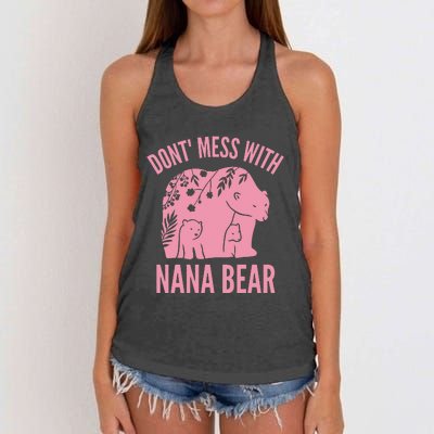 Funny Nana Bear Don't Mess With Nana Bear Grandma Humor Women's Knotted Racerback Tank