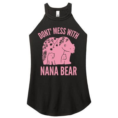 Funny Nana Bear Don't Mess With Nana Bear Grandma Humor Women's Perfect Tri Rocker Tank