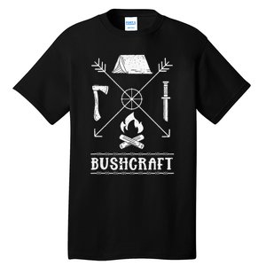 funny Nature Bushcraft Outdoor Wilderness Design Tall T-Shirt