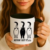 Funny Nothin' Butt Cats Butthole Cat Lover TShirt Mug