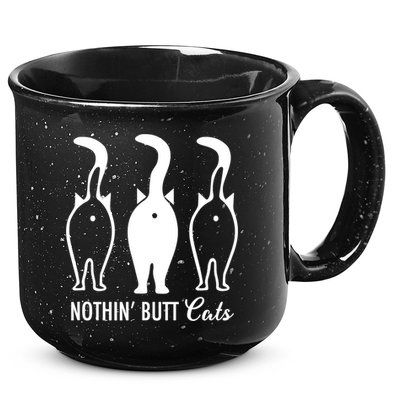 Funny Nothin' Butt Cats Butthole Cat Lover TShirt 15oz Campfire Ceramic Mug