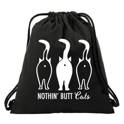 Funny Nothin' Butt Cats Butthole Cat Lover TShirt Drawstring Bag