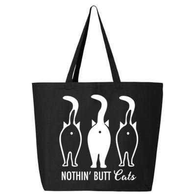 Funny Nothin' Butt Cats Butthole Cat Lover TShirt 25L Jumbo Tote