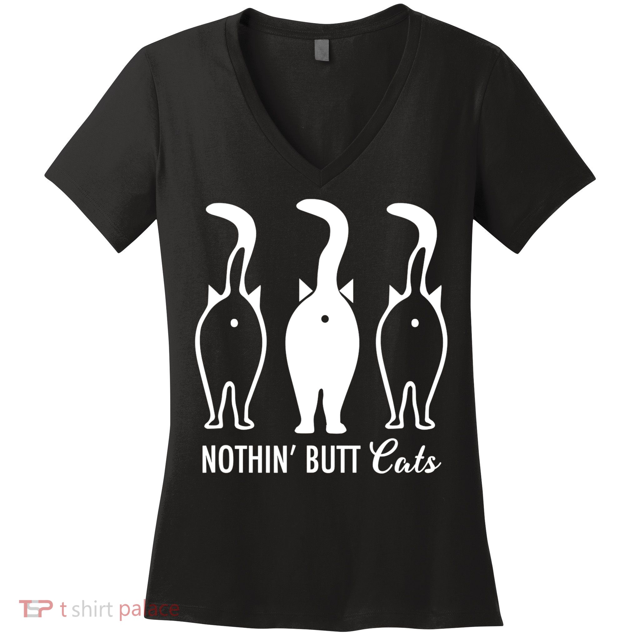 Funny Nothin' Butt Cats Butthole Cat Lover TShirt Women's V-Neck T-Shirt