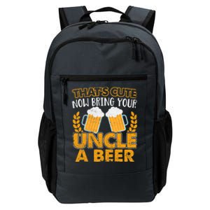 Funny Now Bring Your Uncle A Beer Design Daily Commute Backpack