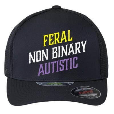 Feral Non Binary Autistic Meme Enby Pride Flexfit Unipanel Trucker Cap