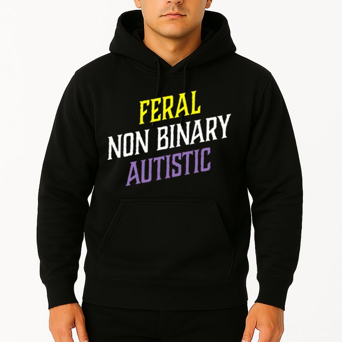 Feral Non Binary Autistic Meme Enby Pride Hoodie