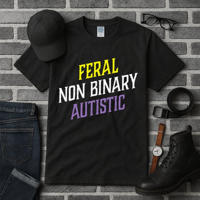 Feral Non Binary Autistic Meme Enby Pride Tall T-Shirt