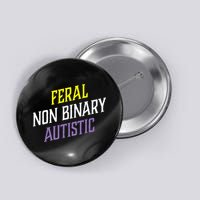 Feral Non Binary Autistic Meme Enby Pride Button