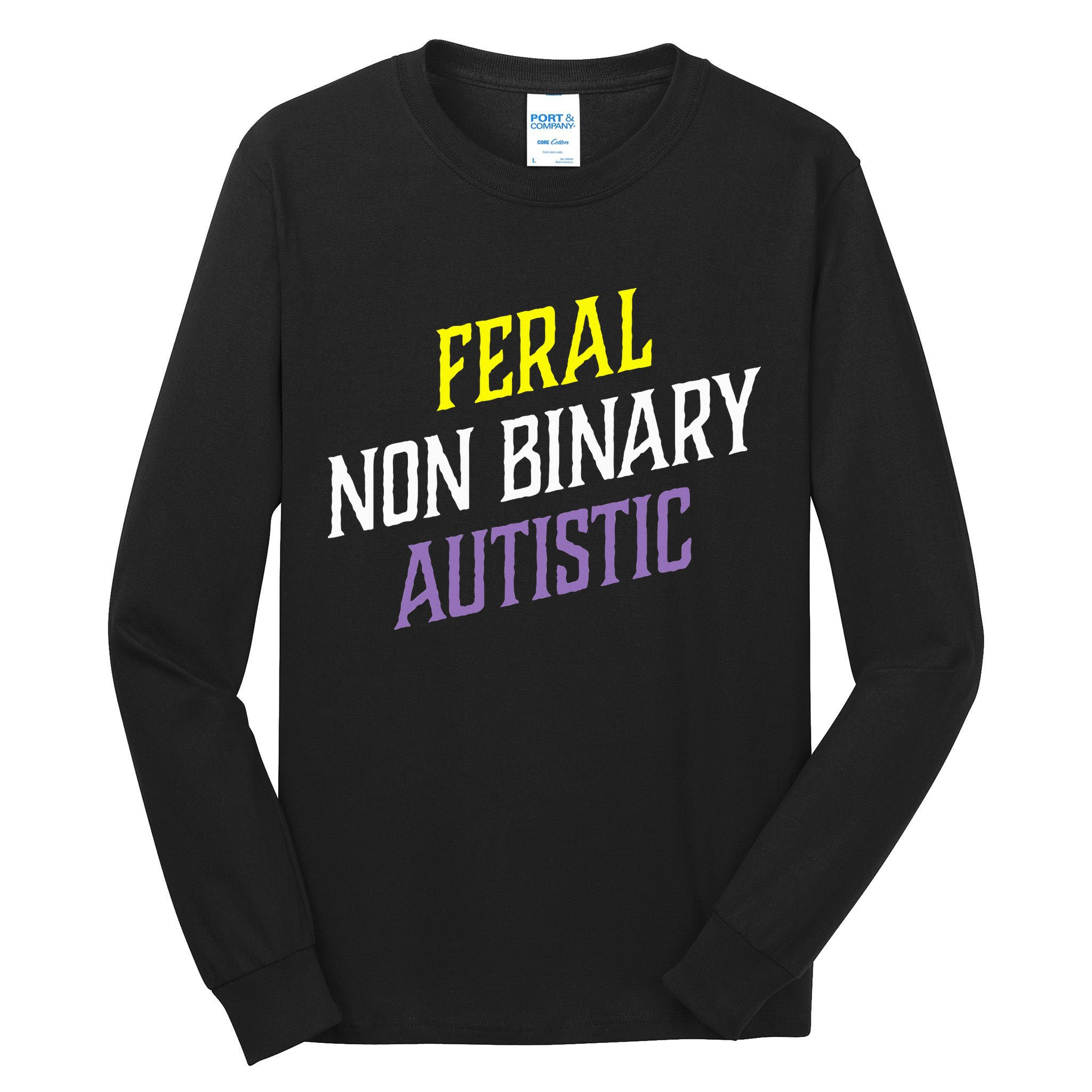 Feral Non Binary Autistic Meme Enby Pride Tall Long Sleeve T-Shirt