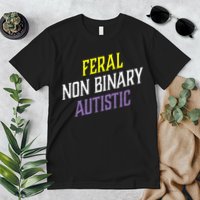 Feral Non Binary Autistic Meme Enby Pride Premium T-Shirt