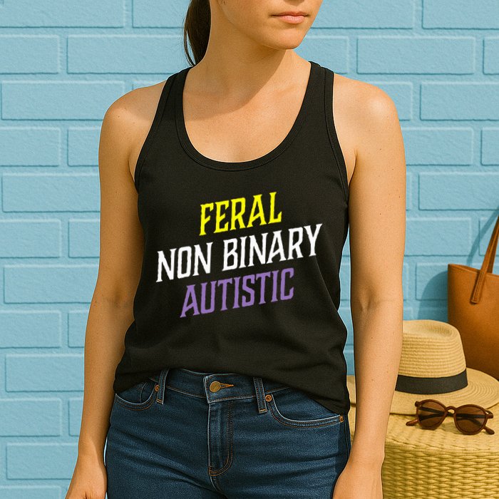 Feral Non Binary Autistic Meme Enby Pride Womens Tank Top