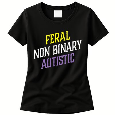 Feral Non Binary Autistic Meme Enby Pride Womens T-Shirt