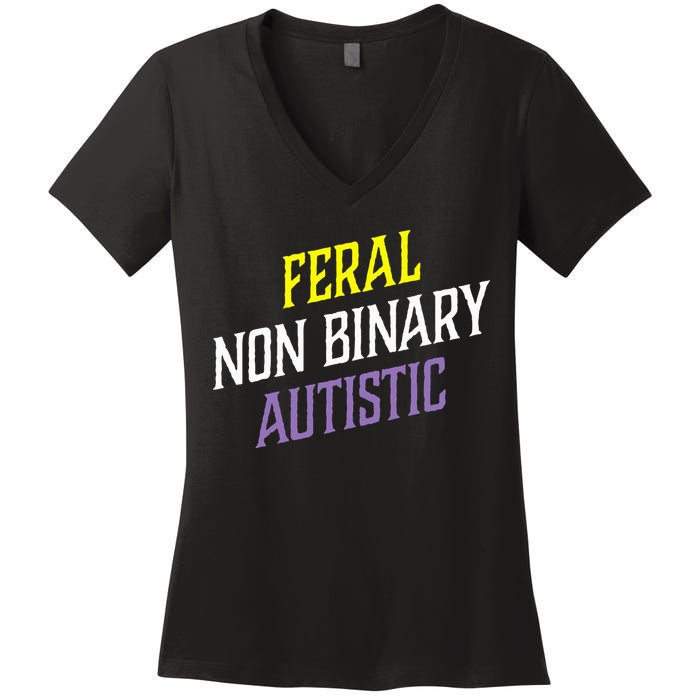 Feral Non Binary Autistic Meme Enby Pride Women's V-Neck T-Shirt
