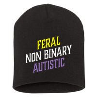 Feral Non Binary Autistic Meme Enby Pride Short Acrylic Beanie