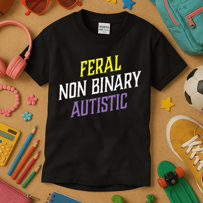 Feral Non Binary Autistic Meme Enby Pride Kids T-Shirt