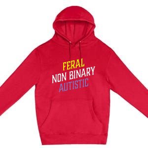 Feral Non Binary Autistic Meme Enby Pride Premium Pullover Hoodie