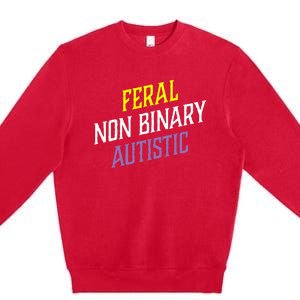 Feral Non Binary Autistic Meme Enby Pride Premium Crewneck Sweatshirt