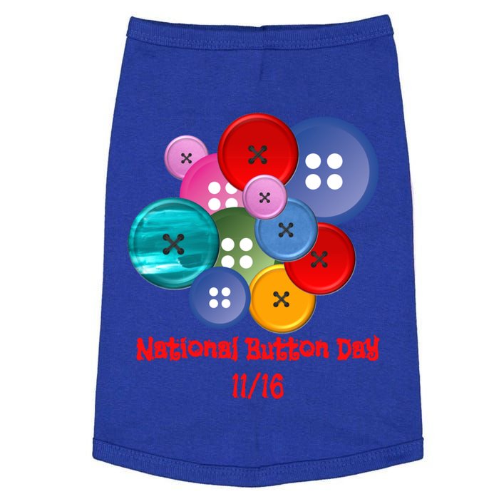 Fun National Button Day For Seamstress And Those Who Sew Meaningful Gift Doggie Tank