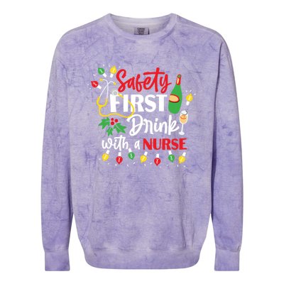 Funny Nurse Christmas Safety First With A Nurse Gift Colorblast Crewneck Sweatshirt