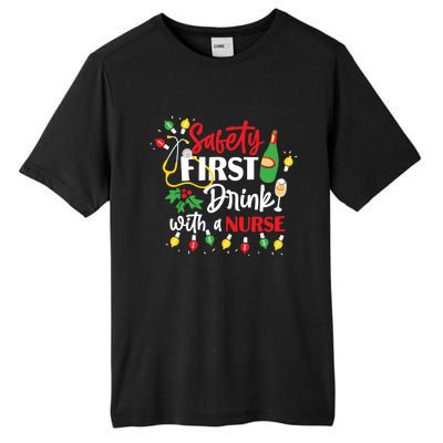 Funny Nurse Christmas Safety First With A Nurse Gift Tall Fusion ChromaSoft Performance T-Shirt