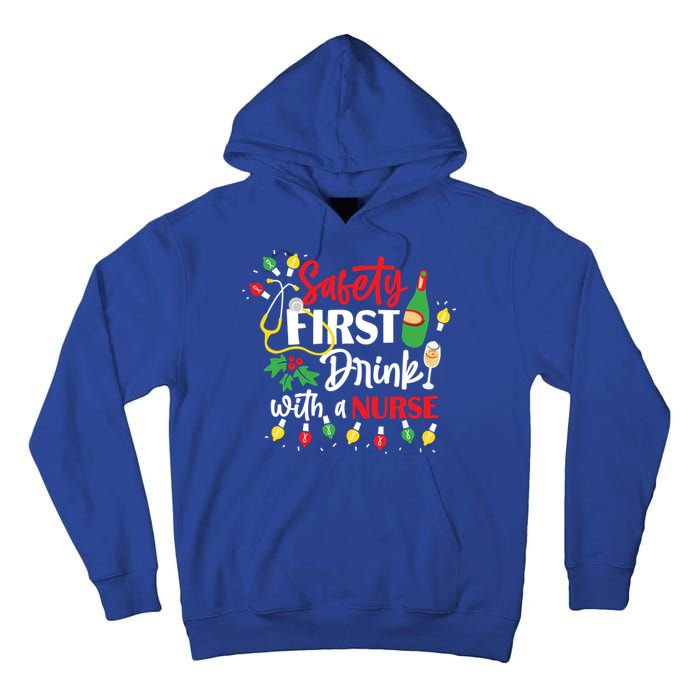 Funny Nurse Christmas Safety First With A Nurse Gift Tall Hoodie