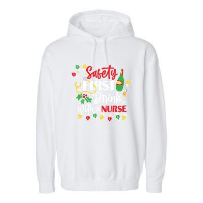 Funny Nurse Christmas Safety First With A Nurse Gift Garment-Dyed Fleece Hoodie