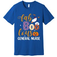 Fabulous Nurse Costume Faboolous General Nurse Boo Crew Gift Premium T-Shirt