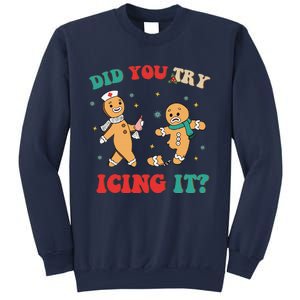 Funny Nurse Christmas Did You Try Icing It  Christmas Nurse Nicu Nurse Christma Sweatshirt