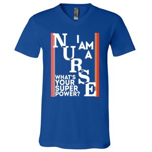 Funny Nurse Cool Nurse Superpower Sarcastic Nurse Graduation Gift V-Neck T-Shirt